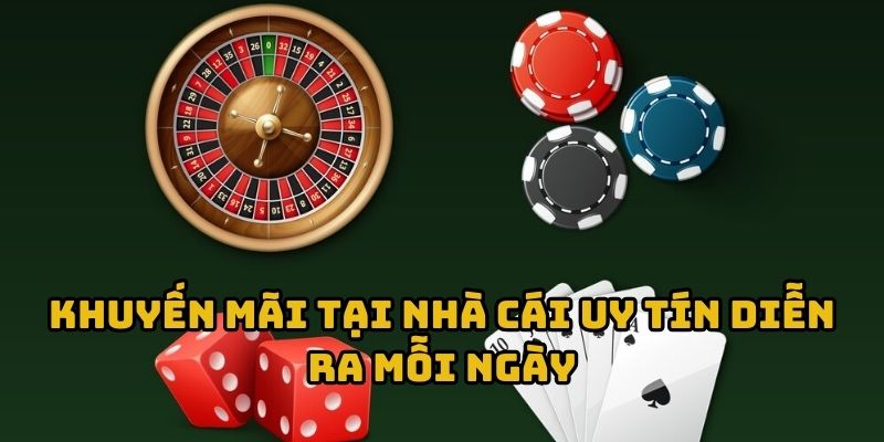 Khuyến mãi tại nhà cái uy tín diễn ra mỗi ngày